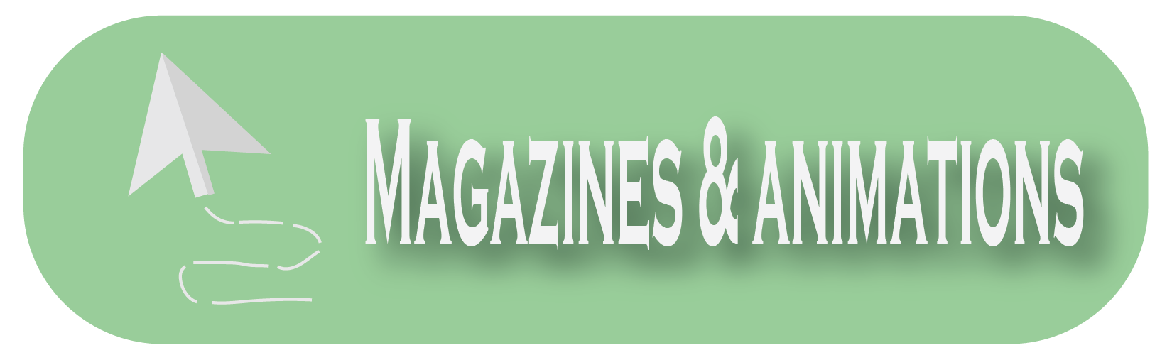 a light green background with a mouse icon and the text magazines and animations on the background